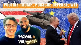 Poutine, Trump vs l'UE ? Porsche mise sur la Défense, Larry Fink au WEF